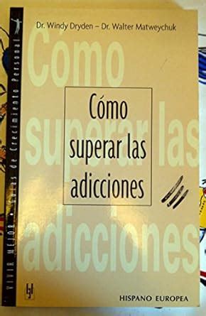 Buy Como superar las adicciones / Overcoming Your Addictions Book ...