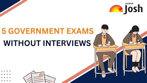 5 Government Exams Without Interviews: Secure a Job Based on Merit