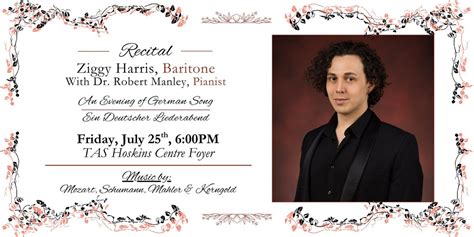 Ziggy Harris, Baritone - Recital: Ein Deutscher Liederabend, TAS ...