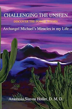 Challenging the Unseen: Discover the Power Within Archangel Michael's ...