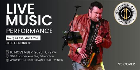 Jeff Hendrick LIVE at the Continental Treat., 9698 Jasper Ave, Edmonton ...