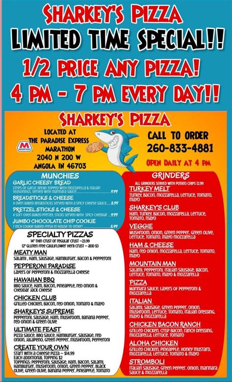 SHARKEYS PIZZA & GRINDERS (Open Daily 4-8:30) 1/2 Price Pizza 4-7p call ...