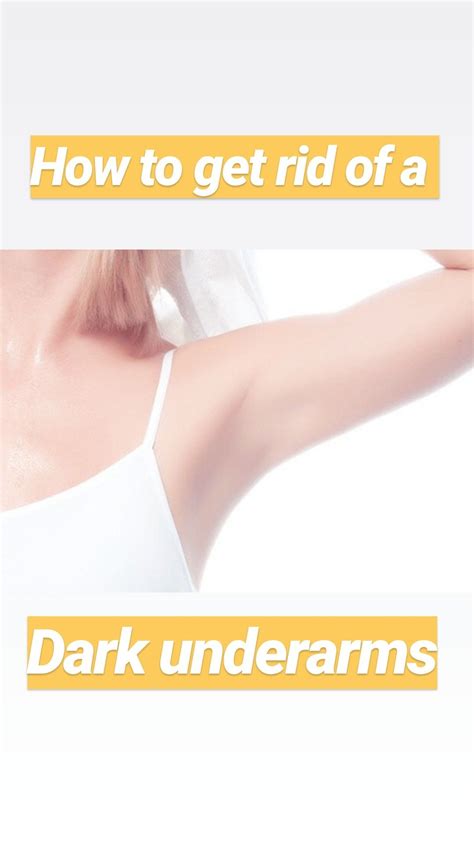 How to get rid of a dark underarm | Dark underarms, Underarm, Face wrinkles