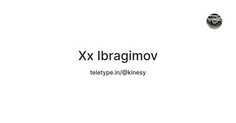 Xx Ibragimov — Teletype