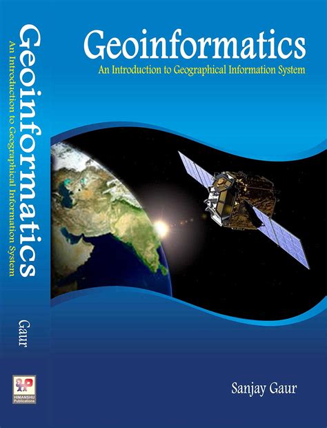 Amazon.in: Buy Geoinformatics: An Introduction To Geographical ...