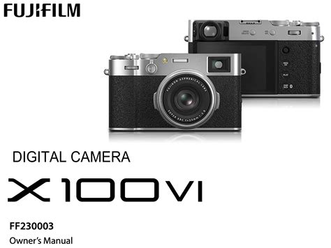 Fujifilm X100VI User Manual Now Available - Fuji Addict