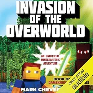 Invasion of the Overworld: An Unofficial Minecrafter’s Adventure ...