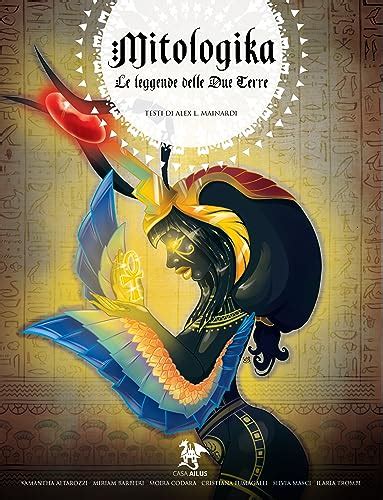 Le Leggende delle Due Terre: Mitologika - Volume 5 (Italian Edition ...