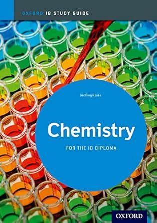 Ib Chemistry: Study Guide - for the Ib Diploma (International ...
