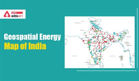 NITI Aayog’s Geospatial Energy Map of India
