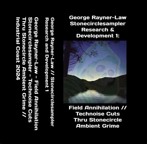 George Rayner-Law & Stonecirclesampler - Research and Development 1 ...