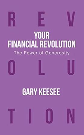 The Power of Generosity (Your Financial Revolution Book 5) eBook ...