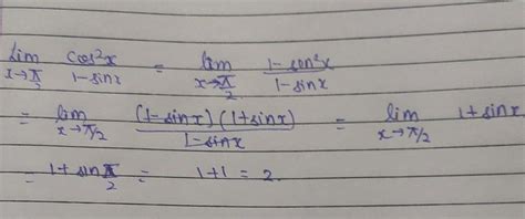 lim x tends to pi/2 1-sinx/ cos^2x - Brainly.in