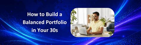 How to Build a Balanced Portfolio in Your 30s | Asset Allocation Guide ...