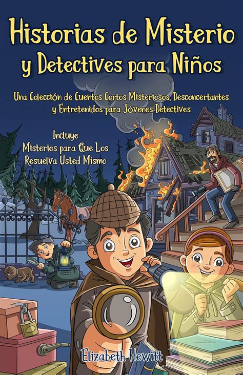 Historias de misterio y detectives para niños: una colección de cuentos ...