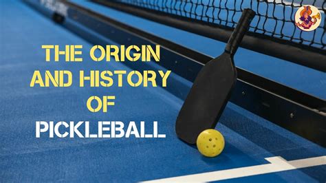 The Origin and History of Pickleball - Dealmama.in