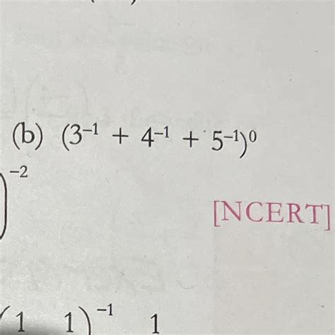 Find the value of (3-1 +4-1 +5-1) to the power 0 - Brainly.in