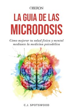 LA GUIA DE LAS MICRODOSIS | CÓMO MEJORAR TU SALUD FÍSICA Y MENTAL ...