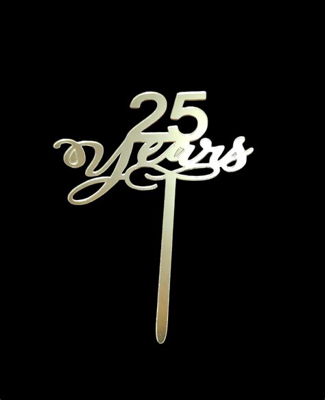25 year Acrylic topper – Bakeworld Retails Pvt Ltd