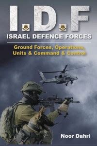 IDF: Israel Defence Forces - Ground Forces, Operations, Units & Command ...