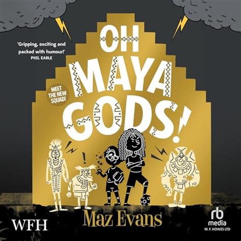 Oh Maya Gods (Audio Download): Maz Evans, Maz Evans, W. F. Howes Ltd ...