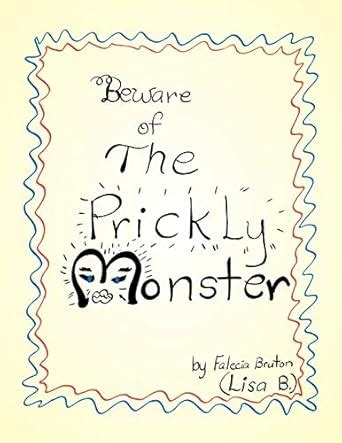 Beware of the Prickly Monster : Bruton, Falecia: Amazon.in: Books