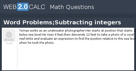 View question - Word Problems;Subtracting integers