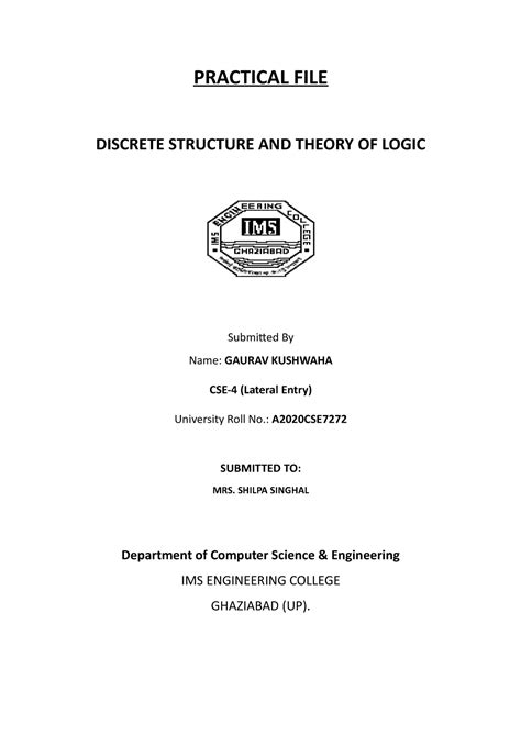 Practicals DSTL - PRACTICAL FILE DISCRETE STRUCTURE AND THEORY OF LOGIC ...