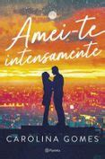 Amei-te Intensamente | Casa del Libro