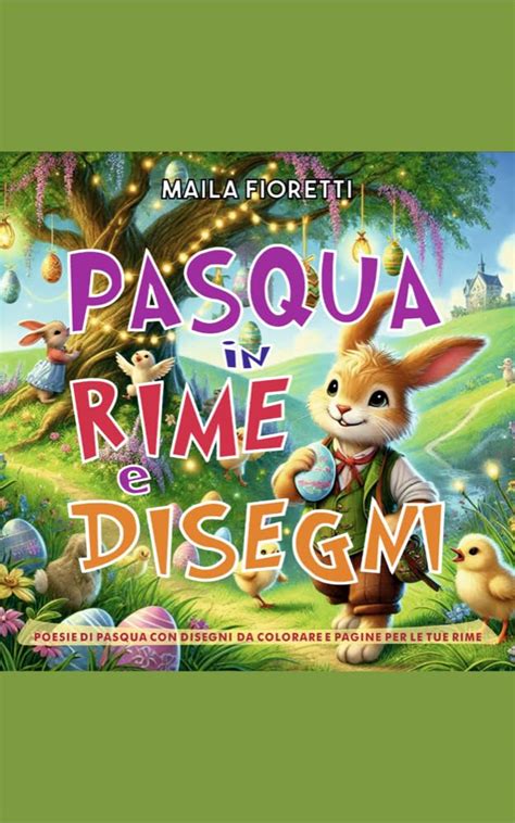 PASQUA IN RIME E DISEGNI: Poesie di Pasqua con Disegni da Colorare e ...