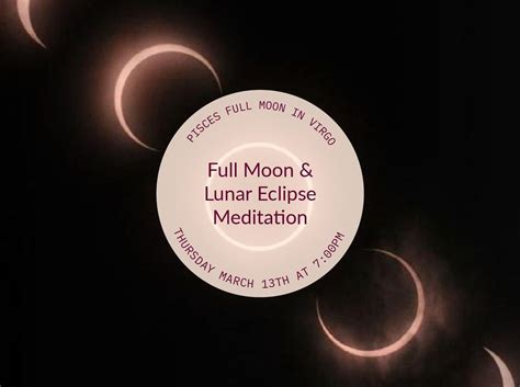Full Moon & Lunar Eclipse Ceremony (Pisces Season Full Moon in Virgo ...