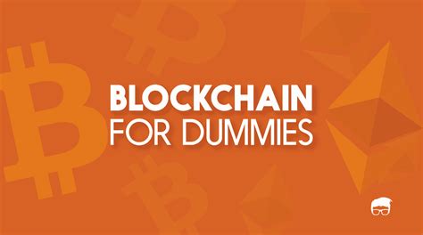 Image result for Blockchain Technology Explained For Dummies