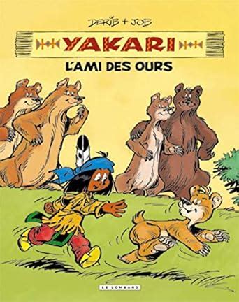 Intégrale yakari, l'ami des animaux - tome 3 - yakari, l'ami des ours ...