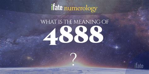 Number The Meaning of the Number 4888