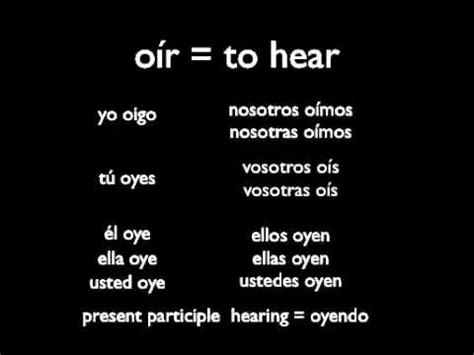 oir and traer in the present indicative - YouTube