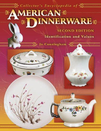 Buy Collector's Encyclopedia Of American Dinnerware: Identification and ...