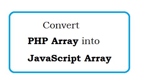 Image result for PHP Array to JavaScript