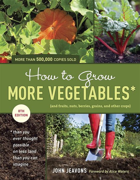 Buy How to Grow More Vegetables: And Fruits, Nuts, Berries, Grains, and ...