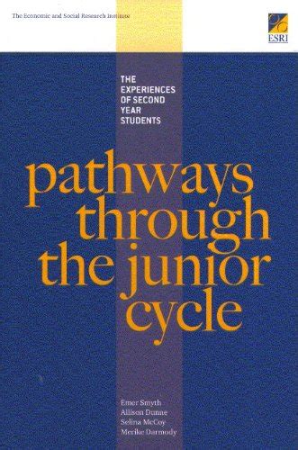 Buy Pathways Through the Junior Cycle: The Experiences of Second Year ...