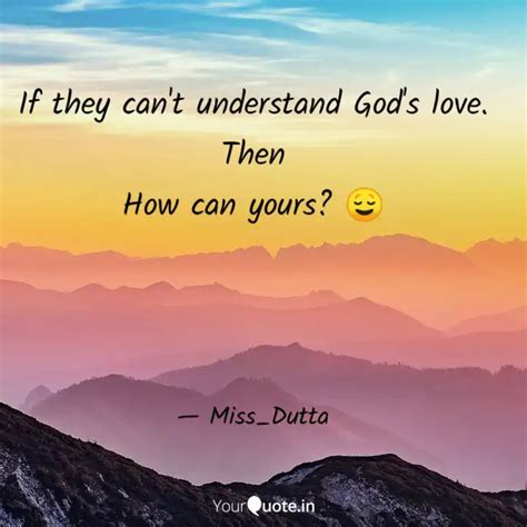 If they can't understand ... | Quotes & Writings by Mahima Dutta ...