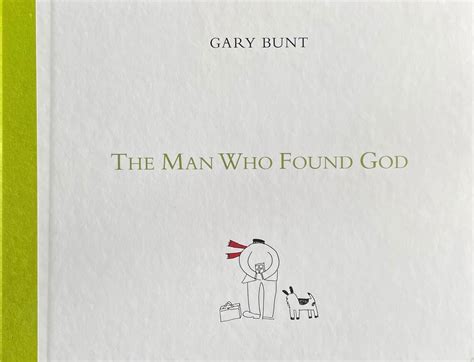 Gary Bunt, The Man Who Found God | Contemporary Six