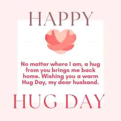 50+ Happy Hug Day Quotes For Husband 2025