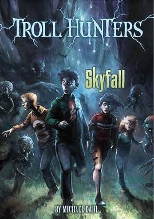 Skyfall (Troll Hunters) : Kovar, Ben, Dahl, Michael: Amazon.in: Books