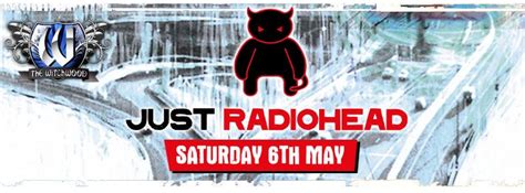 Just Radiohead – Saturday 6th May, The Witchwood Live - Official ...