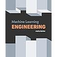 Machine Learning Engineering