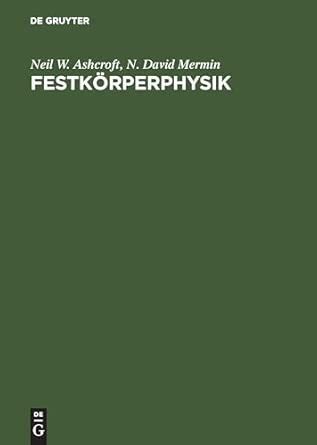 Festkörperphysik : Ashcroft, Neil W, Mermin, N David: Amazon.in: Books
