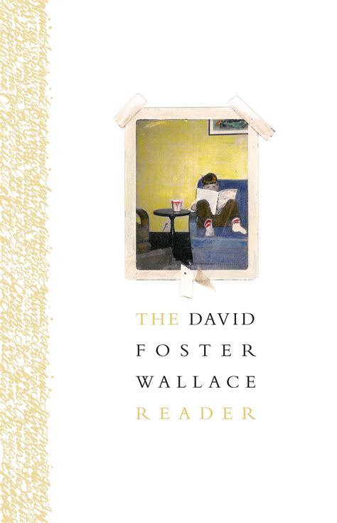 The David Foster Wallace Reader by David Foster Wallace - Penguin Books ...