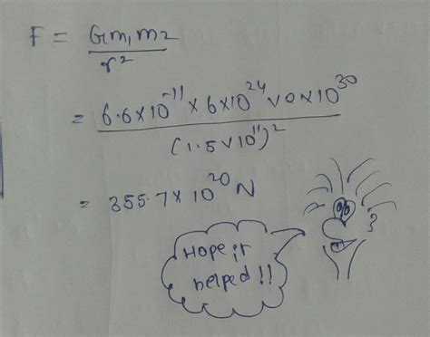 Calculate the force of gravitation between earth and sun. Given that ...