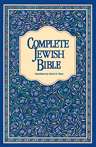 Complete Jewish Bible: An English Version of the Tanakh (Old Testament ...
