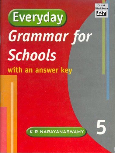 Everyday Grammar For Schools (with an answer key): Book 5 ...
